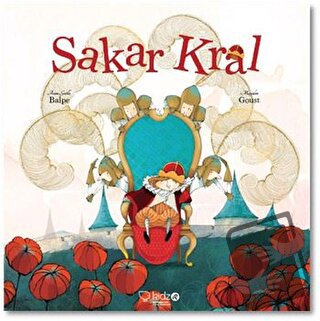 Sakar Kral - Anne-Gaelle Balpe - Redhouse Kidz Yayınları - Fiyatı - Yo