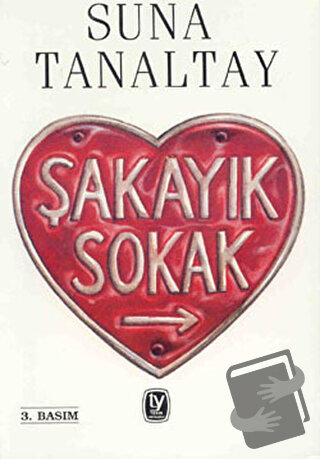 Şakayık Sokak - Suna Tanaltay - Tekin Yayınevi - Fiyatı - Yorumları - 