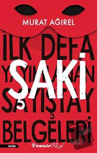 Şaki - İlk Defa Yayımlanan Sayıştay Belgeleri - Murat Ağırel - İnkılap