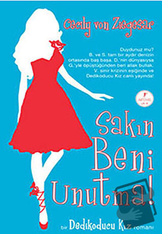 Sakın Beni Unutma - Cecily Von Ziegesar - Artemis Yayınları - Fiyatı -