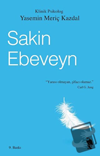 Sakin Ebeveyn - Yasemin Meriç Kazdal - Nemesis Kitap - Fiyatı - Yoruml