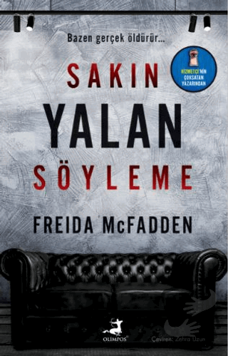 Sakın Yalan Söyleme - Freida Mcfadden - Olimpos Yayınları - Fiyatı - Y