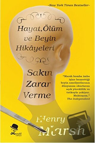 Sakın Zarar Verme - Henry Marsh - MonoKL Yayınları - Fiyatı - Yorumlar