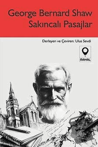 Sakıncalı Pasajlar - George Bernard Shaw - Mahal Edebiyat - Fiyatı - Y