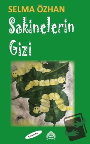 Sakinelerin Gizi - Selma Özhan - Kekeme Yayınları - Fiyatı - Yorumları