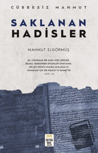 Saklanan Hadisler - Cübbesiz Mahmut - Ortak Akıl Yayınları - Fiyatı - 