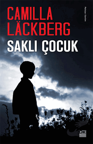 Saklı Çocuk - Camilla Lackberg - Doğan Kitap - Fiyatı - Yorumları - Sa