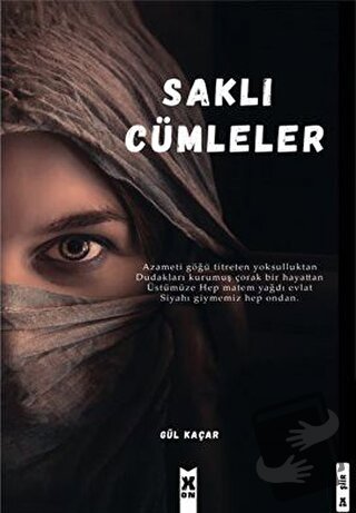 Saklı Cümleler - Gül Kaçar - X10 Kitap - Fiyatı - Yorumları - Satın Al