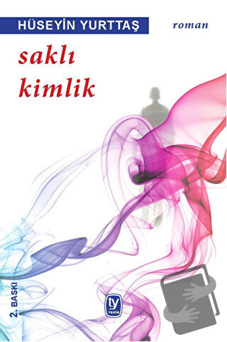 Saklı Kimlik - Hüseyin Yurttaş - Tekin Yayınevi - Fiyatı - Yorumları -