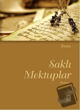 Saklı Mektuplar - Şiraze - Ay Vakti Kitap - Fiyatı - Yorumları - Satın