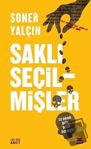 Saklı Seçilmişler - Soner Yalçın - Kırmızı Kedi Yayınevi - Fiyatı - Yo