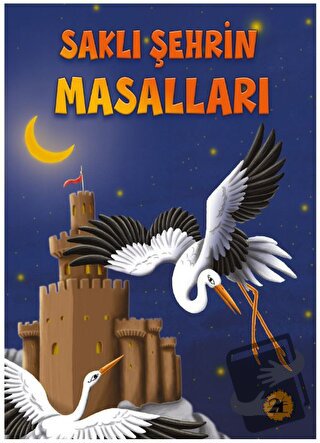 Saklı Şehrin Masalları - Mahmut Bakır - 2E Kitap - Fiyatı - Yorumları 