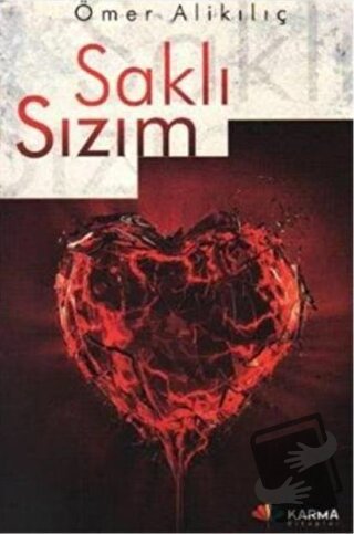 Saklı Sızım - Ömer Alikılıç - Karma Kitaplar - Fiyatı - Yorumları - Sa