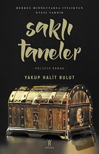 Saklı Taneler - Yakup Halit Bulut - Yeniyüzyıl Yayınları - Fiyatı - Yo