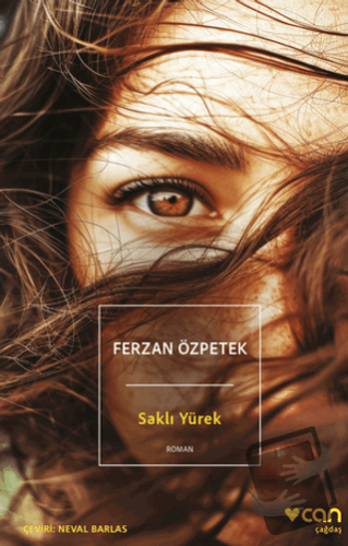 Saklı Yürek - Ferzan Özpetek - Can Yayınları - Fiyatı - Yorumları - Sa