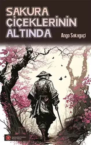 Sakura Çiçeklerinin Altında - Ango Sakaguçi - Komikşeyler Yayıncılık -