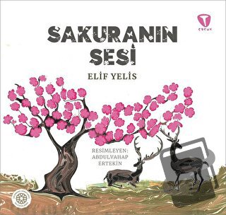 Sakuranın Sesi - Elif Yelis - Turkuvaz Çocuk - Fiyatı - Yorumları - Sa