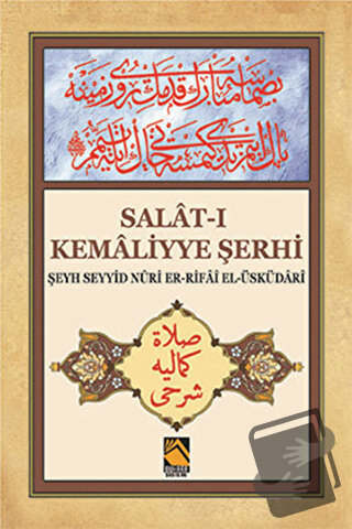 Salat-ı Kemaliyye Şerhi - Şeyh Seyyid Nuri Er-Rifai El-Üsküdari - Buha