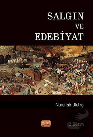 Salgın ve Edebiyat - Nurullah Ulutaş - Nobel Bilimsel Eserler - Fiyatı