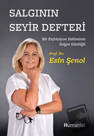 Salgının Seyir Defteri - Esin Şenol - Hümanist Kitap Yayıncılık - Fiya