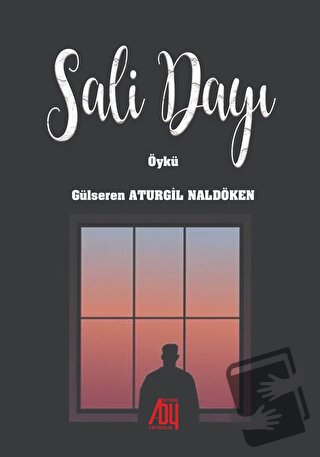 Sali Dayı - Gülseren Aturgil Naldöken - Baygenç Yayıncılık - Fiyatı - 