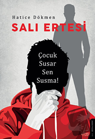 Salı Ertesi - Hatice Dökmen - Destek Yayınları - Fiyatı - Yorumları - 