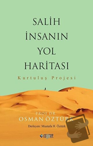 Salih İnsanın Yol Haritası - Osman Öztürk - Rağbet Yayınları - Fiyatı 