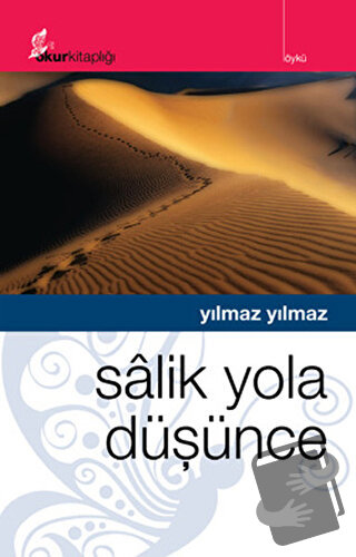 Salik Yola Düşünce - Yılmaz Yılmaz - Okur Kitaplığı - Fiyatı - Yorumla