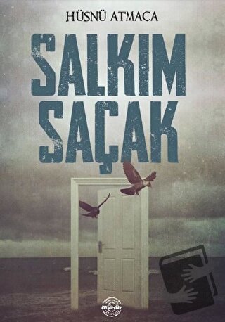 Salkımsaçak - Hüsnü Atmaca - Mühür Kitaplığı - Fiyatı - Yorumları - Sa