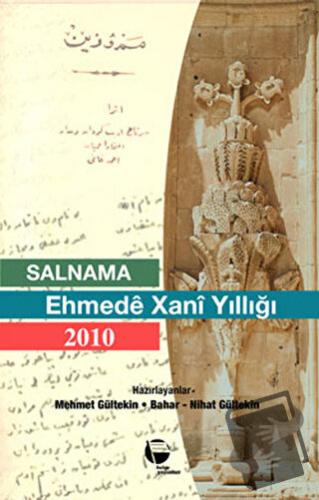 Salnama Ehmede Xani Yıllığı 2010 - Nihat Gültekin - Belge Yayınları - 