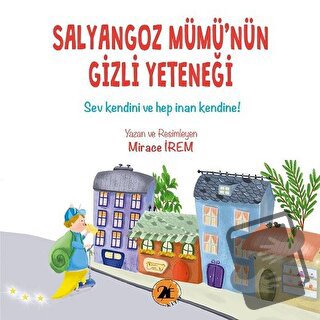 Salyangoz Mümü’nün Gizli Yeteneği - Mirace İrem - 2E Kitap - Fiyatı - 