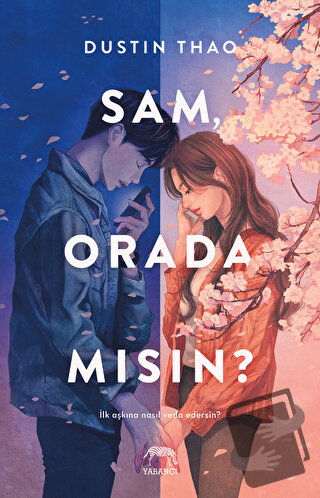 Sam, Orada Mısın? - Dustin Thao - Yabancı Yayınları - Fiyatı - Yorumla