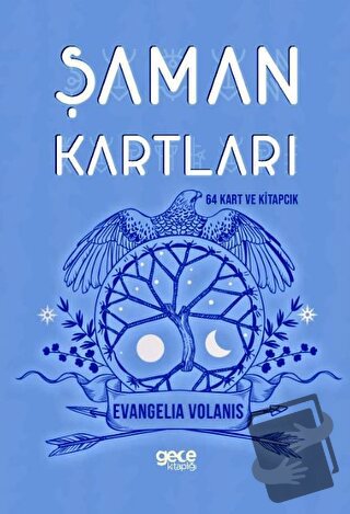 Şaman Falı Kartları ve Kitapçığı - Evangelia Volanis - Gece Kitaplığı 