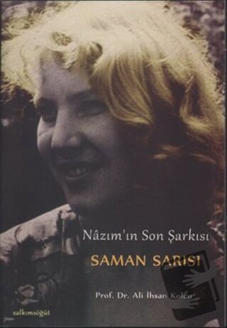 Saman Sarısı - Ali İhsan Kolcu - Salkımsöğüt Yayınları - Fiyatı - Yoru