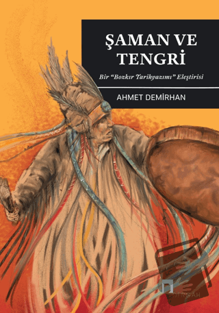 Şaman ve Tengri - Ahmet Demirhan - Dergah Yayınları - Fiyatı - Yorumla