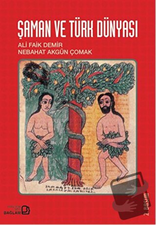 Şaman ve Türk Dünyası - Ali Faik Demir - Bağlam Yayınları - Fiyatı - Y