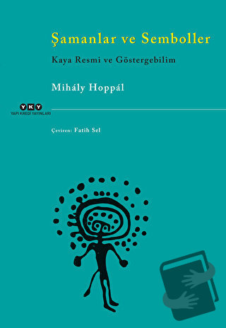 Şamanlar ve Semboller - Mihaly Hoppal - Yapı Kredi Yayınları - Fiyatı 