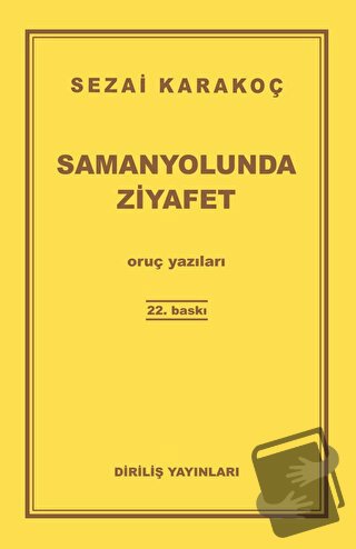 Samanyolunda Ziyafet - Sezai Karakoç - Diriliş Yayınları - Fiyatı - Yo