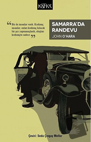 Samarra’da Randevu - John O’Hara - Kafka Kitap - Fiyatı - Yorumları - 