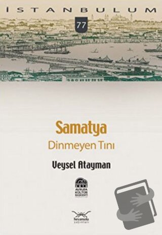 Samatya Dinmeyen Tını - Veysel Atayman - Heyamola Yayınları - Fiyatı -