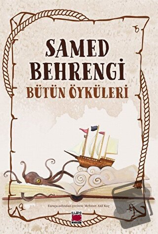 Samet Behrengi Bütün Öyküleri - Samed Behrengi - Elips Kitap - Fiyatı 