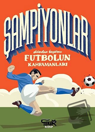 Şampiyonlar - Dünden Bugüne Futbolun Kahramanları - Mark Menozzi - Tek