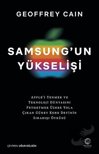 Samsung'un Yükselişi - Geoffrey Cain - Nova Kitap - Fiyatı - Yorumları