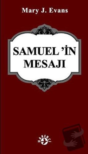 Samuel’in Mesajı - Mary J. Evans - Haberci Basın Yayın - Fiyatı - Yoru