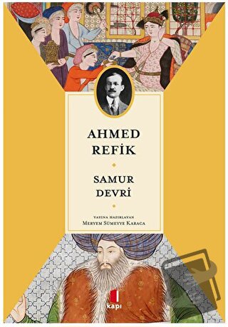 Samur Devri - Ahmed Refik - Kapı Yayınları - Fiyatı - Yorumları - Satı