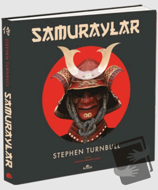 Samuraylar (Ciltli) - Stephen Turnbull - Kronik Kitap - Fiyatı - Yorum