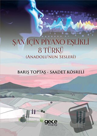 Şan İçin Piyasa Eşlikli 8 Türkü - Barış Toptaş - Gece Kitaplığı - Fiya