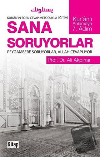 Sana Soruyorlar - Ali Akpınar - Kitap Dünyası Yayınları - Fiyatı - Yor