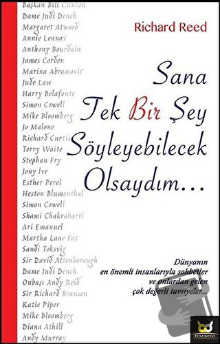 Sana Tek Bir Şey Söyleyebilecek Olsaydım... - Richard Reed - Beyaz Bay