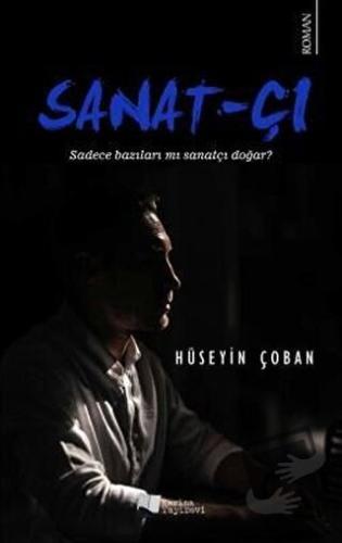 Sanat-Çı - Hüseyin Çoban - Karina Yayınevi - Fiyatı - Yorumları - Satı